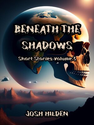 cover image of Short Stories Volume 3--Beneath the Shadows
